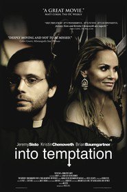 Into Temptation movie in Jeremy Sisto filmography.