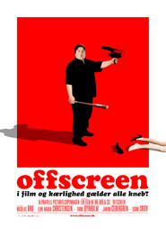 Offscreen is the best movie in Trine Dyrholm filmography.