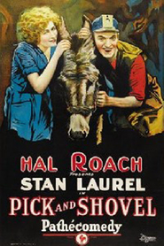 Pick and Shovel movie in Stan Laurel filmography.
