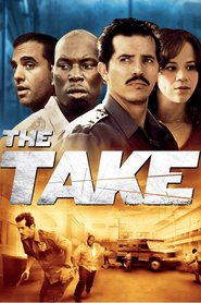The Take movie in Matthew Hatchette filmography.