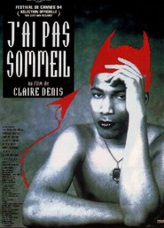 J'ai pas sommeil is the best movie in Laurent Grevill filmography.