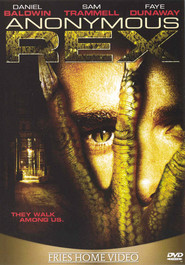 Anonymous Rex is the best movie in Lori Anne Alter filmography.