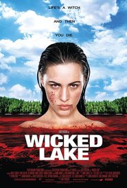 Wicked Lake is the best movie in Marc Senter filmography.