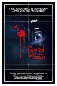 Scared to Death is the best movie in Freddie Dawson filmography.