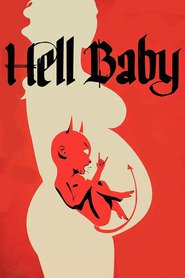 Hell Baby movie in Leslie Bibb filmography.