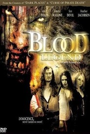 Blood Legend is the best movie in Garrett Clancy filmography.