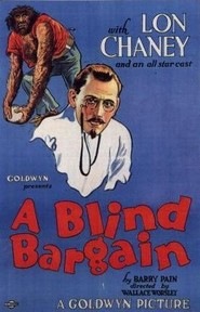 A Blind Bargain movie in Wallace Beery filmography.