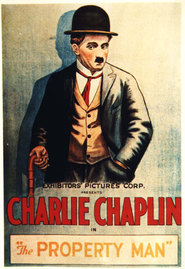 The Property Man movie in Charles Chaplin filmography.