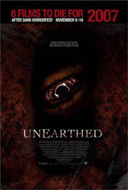 Unearthed is the best movie in Tommy Dewey filmography.
