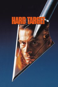 Hard Target movie in Jean-Claude Van Damme filmography.