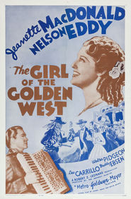 The Girl of the Golden West movie in Walter Pidgeon filmography.