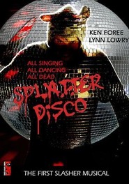 Splatter Disco movie in Trent Haaga filmography.