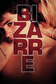 Bizarre is the best movie in Rebekah Underhill filmography.