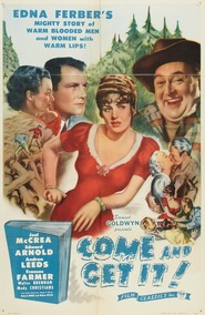 Come and Get It movie in Joel McCrea filmography.