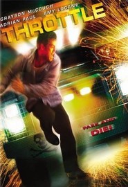 Throttle is the best movie in Tom Djillen filmography.