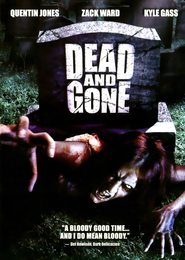 Dead and Gone is the best movie in Kathryn Bates filmography.