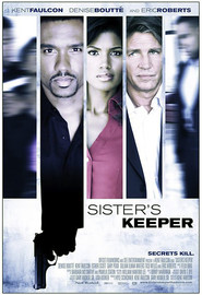 Sister's Keeper is the best movie in Denise Boutte filmography.