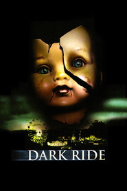 Dark Ride movie in Jim Cody Williams filmography.