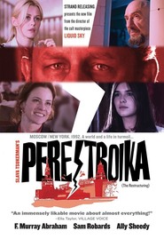 Perestroika is the best movie in Valeriy Afanassiev filmography.