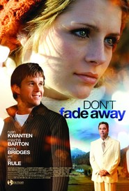 Don't Fade Away movie in Ryan Kwanten filmography.