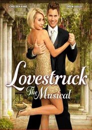 Lovestruck: The Musical is the best movie in Sara Paxton filmography.