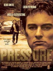 Pressure is the best movie in Kerr Smith filmography.