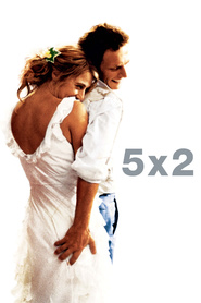 5x2 is the best movie in Valeria Bruni Tedeschi filmography.