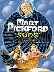 Suds movie in Mary Pickford filmography.