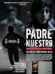 Padre Nuestro is the best movie in Paola Mendoza filmography.