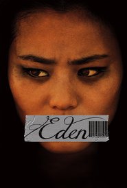 Eden is the best movie in Djozef Stiven Yang filmography.