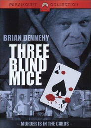 Three Blind Mice is the best movie in Cindy Oliver filmography.
