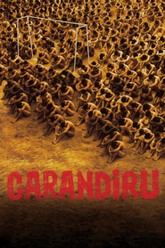 Carandiru is the best movie in Luiz Carlos Vasconcelos filmography.