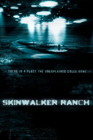 Skinwalker Ranch is the best movie in Erin Keyhill filmography.