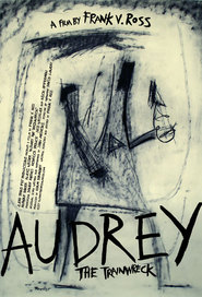 Audrey the Trainwreck movie in Adam Donaghey filmography.