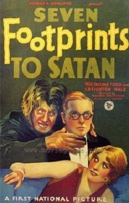 Seven Footprints to Satan movie in William V. Mong filmography.