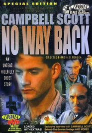 Ain't No Way Back movie in Campbell Scott filmography.