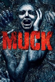 Muck is the best movie in Audra Van Hees filmography.