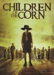 Children of the Corn movie in Robert Gerdisch filmography.