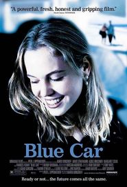 Blue Car movie in Agnes Brukner filmography.