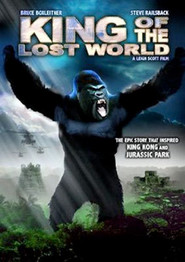 King of the Lost World movie in Steve Railsback filmography.
