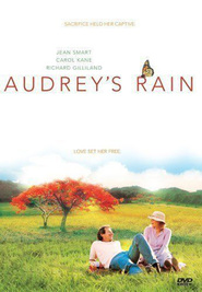 Audrey's Rain is the best movie in Richard Gilliland filmography.