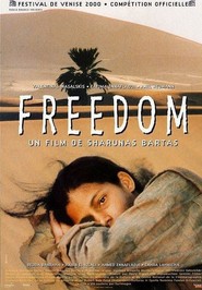 Freedom is the best movie in Valentinas Masalskis filmography.