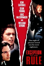 Exception to the Rule movie in Eric McCormack filmography.