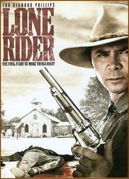 Lone Rider movie in Cynthia Preston filmography.