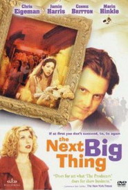 The Next Big Thing movie in Connie Britton filmography.