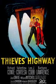 Thieves' Highway movie in Richard Conte filmography.