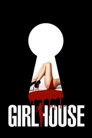 GirlHouse movie in Adam DiMarco filmography.