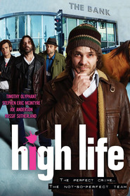 High Life movie in Timothy Olyphant filmography.
