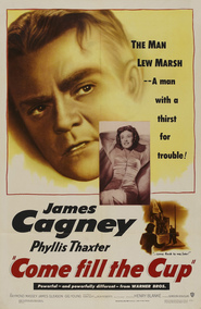Come Fill the Cup movie in James Cagney filmography.