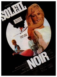 Soleil noir movie in Michele Mercier filmography.